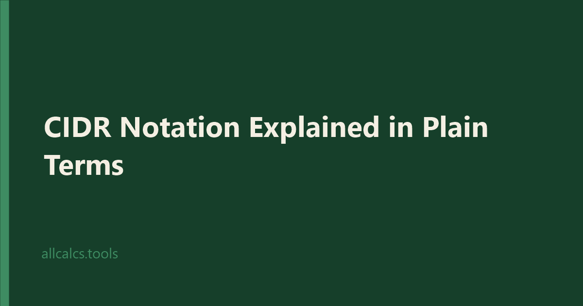 CIDR Notation Explained in Plain Terms