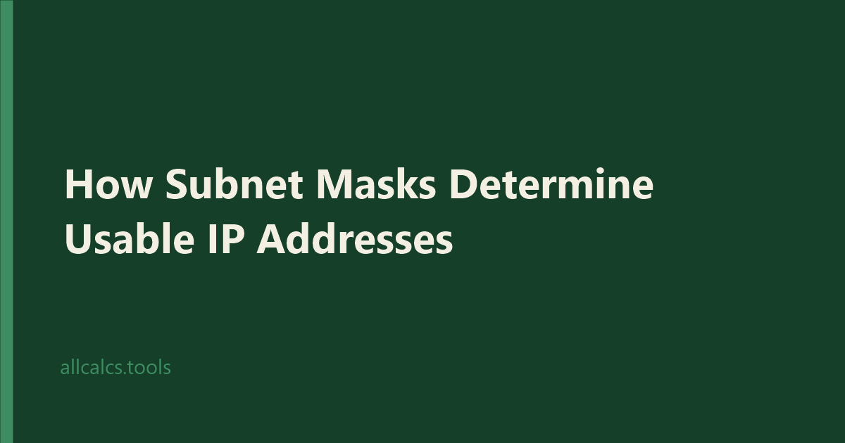 How Subnet Masks Determine Usable IP Addresses